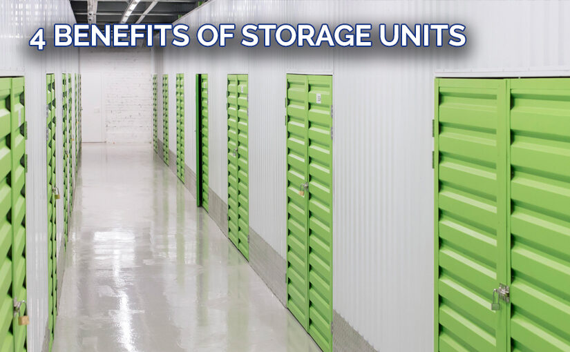 4 benefits of storage units